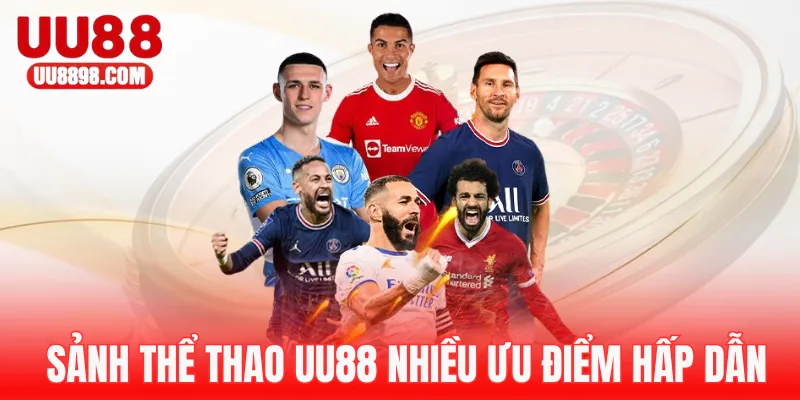 Chuyên mục thể thao UU88 đẳng cấp