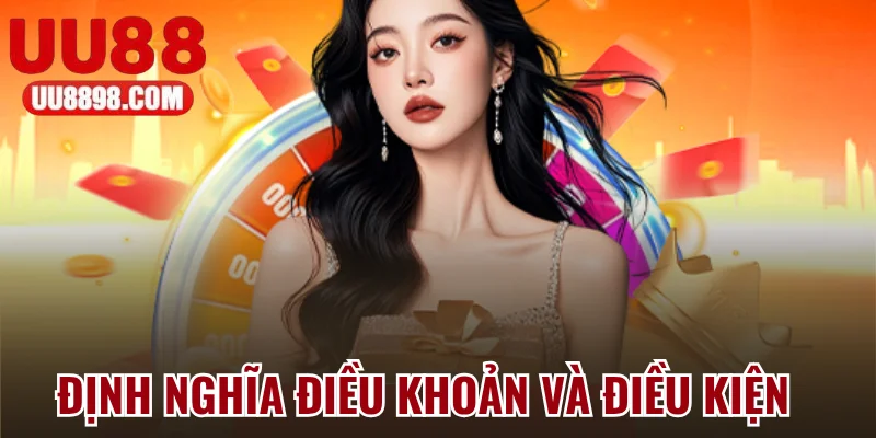 Khái niệm về điều khoản và điều kiện