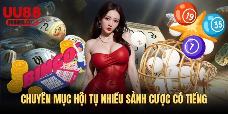 Sảnh cược hội tụ nhiều nhà cung cấp có tiếng