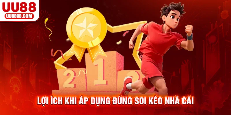 Lợi ích khi áp dụng đúng soi kèo nhà cái